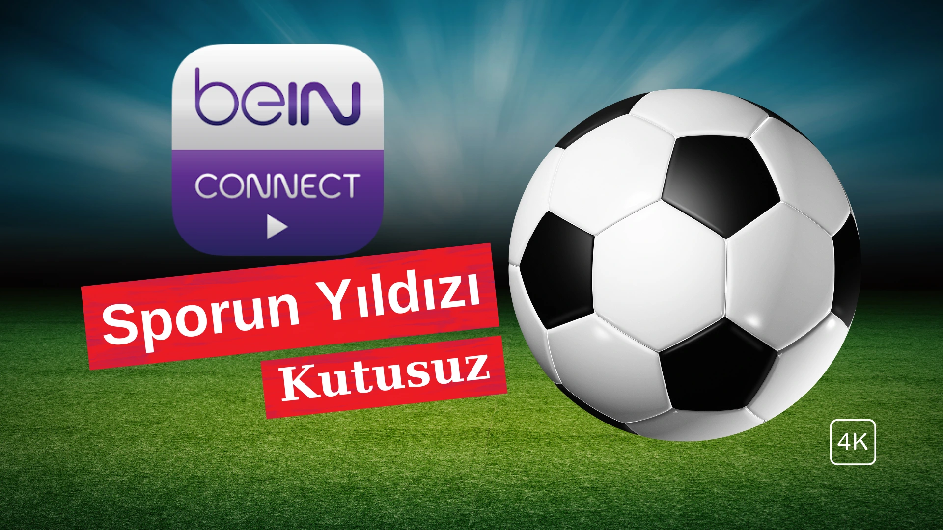 bein Connect Sporun Yıldızı Paketi Kutusuz