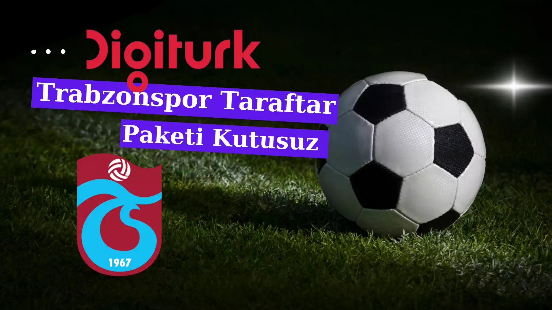 Digiturk Kutusuz Trabzonspor Taraftar Paketi